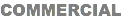 COMMERCIAL